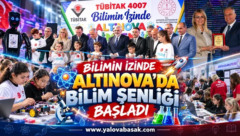 Bilimin İzinde Altınova’da Bilim Şenliği Başladı 2 Bilimin İzinde Altınova’da Bilim Şenliği Başladı