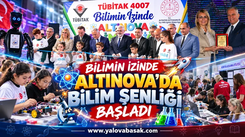 Bilimin İzinde Altınova’da Bilim Şenliği Başladı 6 Bilimin İzinde Altınova’da Bilim Şenliği Başladı