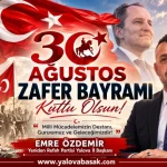 YRP Yalova İl Başkanı Emre Özdemir’den 30 Ağustos Zafer Bayramı Mesajı