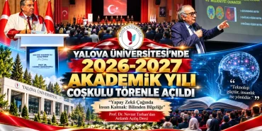 YALOVA ÜNİVERSİTESİ’NDE 2026-2027 AKADEMİK YILI COŞKULU TÖRENLE AÇILDI 81 YALOVA ÜNİVERSİTESİ’NDE 2026-2027 AKADEMİK YILI COŞKULU TÖRENLE AÇILDI