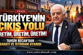 Tahsin Becan: “Türkiye’nin Çıkış Yolu Üretim, Üretim, Üretimdir” 12 Tahsin Becan: “Türkiye’nin Çıkış Yolu Üretim, Üretim, Üretimdir”