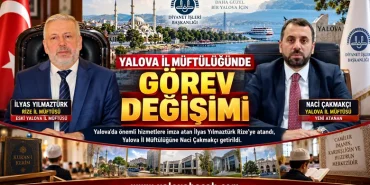 Yalova İl Müftülüğünde Görev Değişimi: İlyas Yılmaztürk Rize’ye Atandı, Naci Çakmakçı Yalova’nın Yeni Müftüsü Oldu 9 Yalova İl Müftülüğünde Görev Değişimi: İlyas Yılmaztürk Rize’ye, Naci Çakmakçı Yalova’ya Atandı