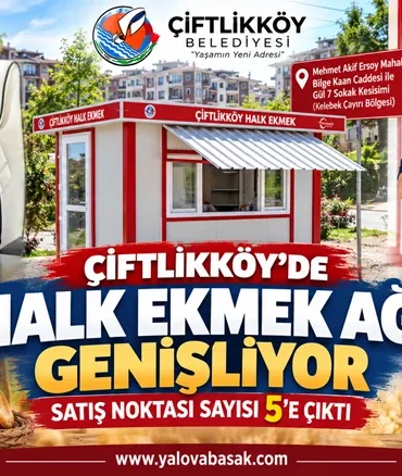 Çiftlikköy’de Halk Ekmek Ağı Genişliyor: Satış Noktası Sayısı 5’e Çıktı 8 Çiftlikköy’de Halk Ekmek Ağı Genişliyor: Satış Noktası Sayısı 5’e Çıktı