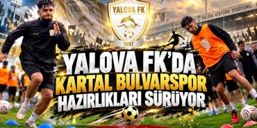 YALOVA FK’DA KARTAL BULVARSPOR MESAİSİ SÜRÜYOR 10 YALOVA FK’DA KARTAL BULVARSPOR MESAİSİ SÜRÜYOR