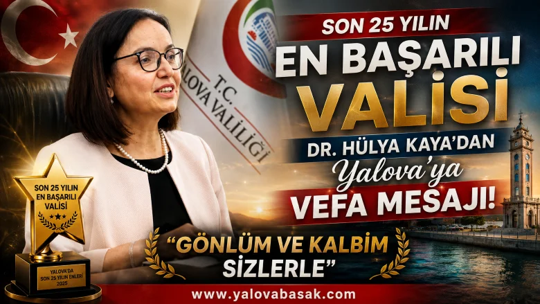 Dr. Hülya Kaya’dan Yalova’ya Vefa Mesajı: “Gönlüm ve Kalbim Sizlerle” 5 Dr. Hülya Kaya’dan Yalova’ya Vefa Mesajı: “Gönlüm ve Kalbim Sizlerle”
