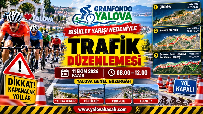 Granfondo Yalova Bisiklet Yarışı Nedeniyle Bazı Yollar Trafiğe Kapanacak