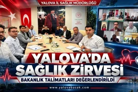 YALOVA’DA SAĞLIK YÖNETİCİLERİYLE ÇEVRİM İÇİ TOPLANTI: BAKANLIK TALİMATLARI DEĞERLENDİRİLDİ