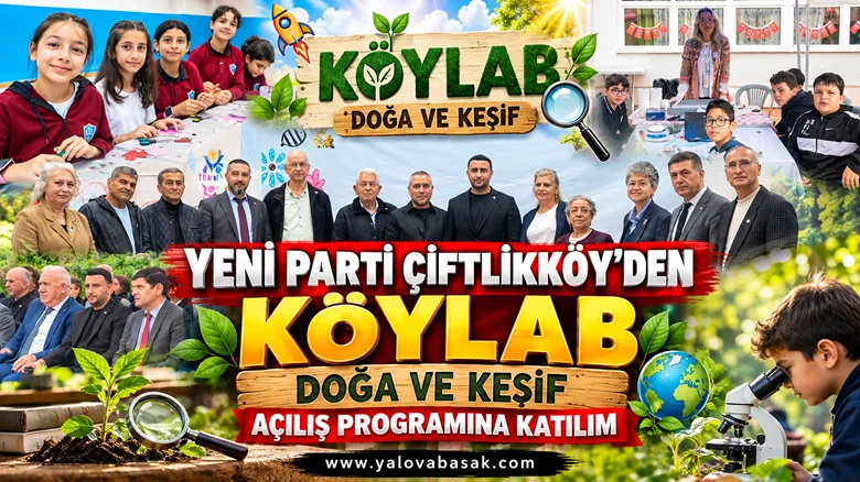 Yeni Parti Çiftlikköy’den KÖYLAB Açılışına Katılım