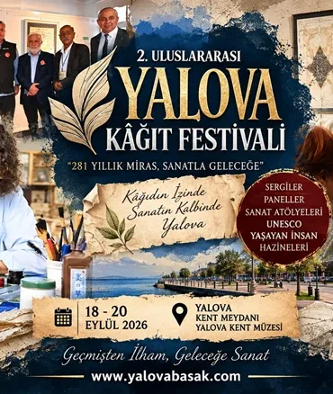 Yalova’da 281 Yıllık Kâğıt Mirası Sanatla Yeniden Hayat Buluyor 3 Yalova’da 281 Yıllık Kâğıt Mirası Sanatla Yeniden Hayat Buluyor