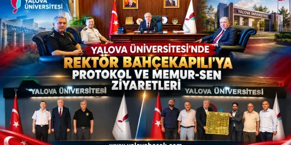 Yalova Üniversitesi’nde Rektör Bahçekapılı’ya Protokol ve Memur-Sen Ziyaretleri 14 Yalova Üniversitesi’nde Rektör Bahçekapılı’ya Protokol ve Memur-Sen Ziyaretleri