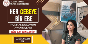 Yalova’da 25 Yıllık Tecrübeyle “Doğumdan Korkmayın, Doğal Olan Normal Doğumdur” 1 Yalova’da 25 Yıllık Tecrübeyle “Doğumdan Korkmayın, Doğal Olan Normal Doğumdur”