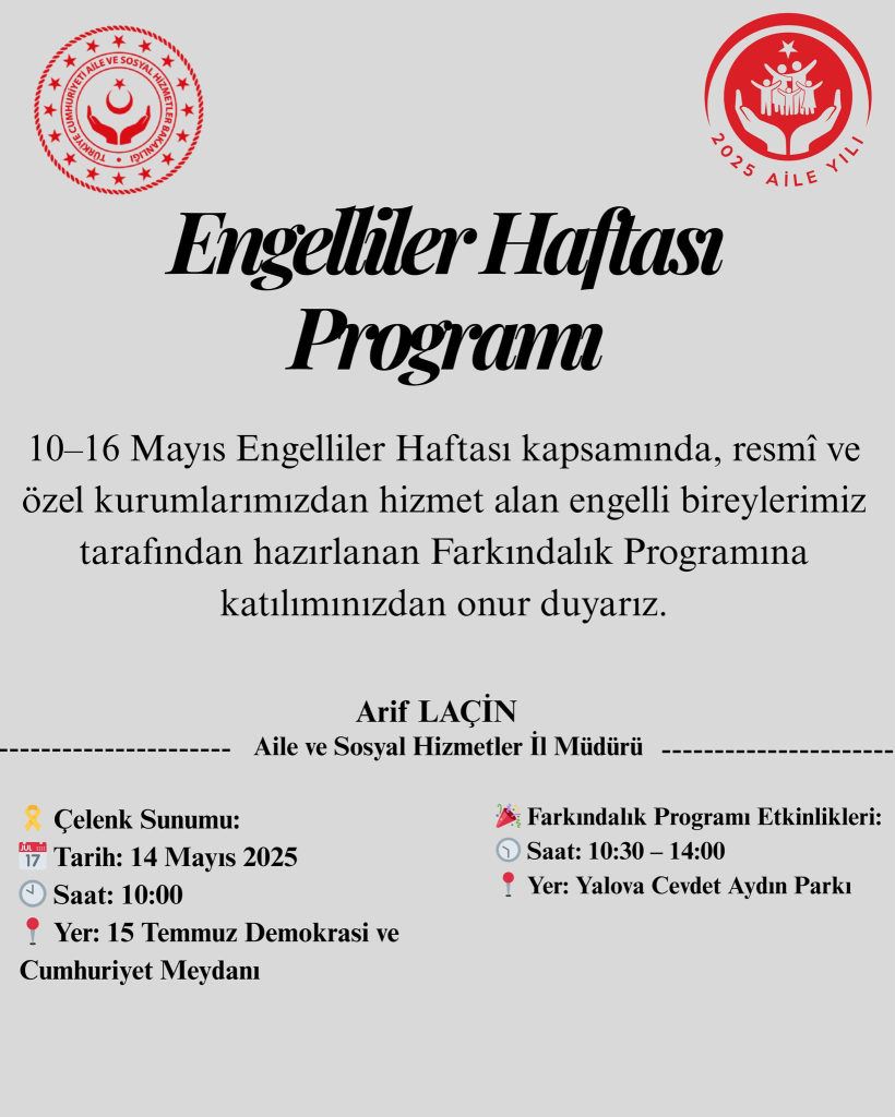 Aile ve Sosyal Hizmetler İl Müdürü Arif Laçin'den Engelliler Haftası Etkinliğine Davet