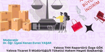 "Tüketici Olarak Haklarınızı Biliyor Musunuz?" Paneli Yalova'da Gerçekleştirilecek 46 "Tüketici Olarak Haklarınızı Biliyor Musunuz?" Paneli Yalova'da Gerçekleştirilecek