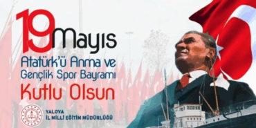 İl Millî Eğitim Müdürü Aytekin Yılmaz’dan 19 Mayıs Mesajı: “19 Mayıs, Bir Milletin Kaderini Değiştirdiği Gündür” 43 İl Millî Eğitim Müdürü Aytekin Yılmaz’dan 19 Mayıs Mesajı: “19 Mayıs, Bir Milletin Kaderini Değiştirdiği Gündür”