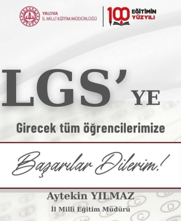 LGS Öncesi Öğrencilere Moral Mesajı: “Yarın, Umutla Başlayan Bir Yolculuk”