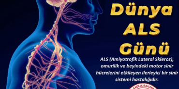 21 Haziran Dünya ALS Günü'nde Farkındalık Çağrısı: Erken Tanı Hayat Kurtarabilir 5 21 Haziran Dünya ALS Günü'nde Farkındalık Çağrısı: Erken Tanı Hayat Kurtarabilir