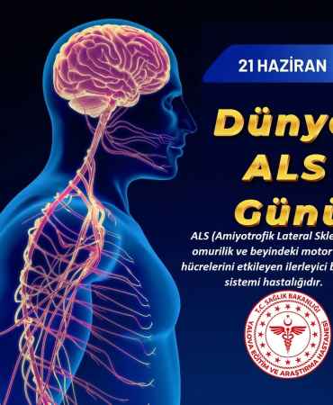 21 Haziran Dünya ALS Günü'nde Farkındalık Çağrısı: Erken Tanı Hayat Kurtarabilir