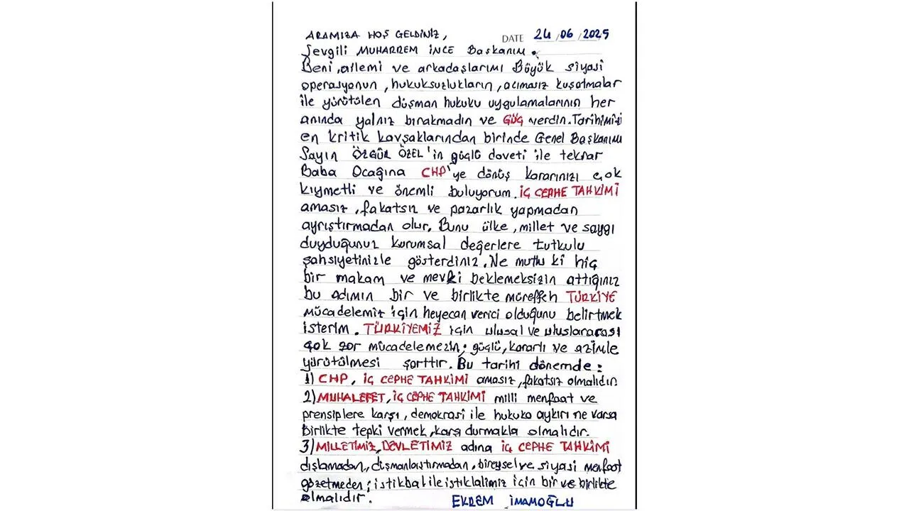 MUHARREM İNCE CHP’YE GERİ DÖNDÜ: İMAMOĞLU’NDAN CEZAEVİNDEN “HOŞ GELDİN” MEKTUBU