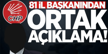 CHP’li 81 İl Başkanından Ortak Bildiri: “Bu Örgüt Eğilmez, Teslim Olmaz!”