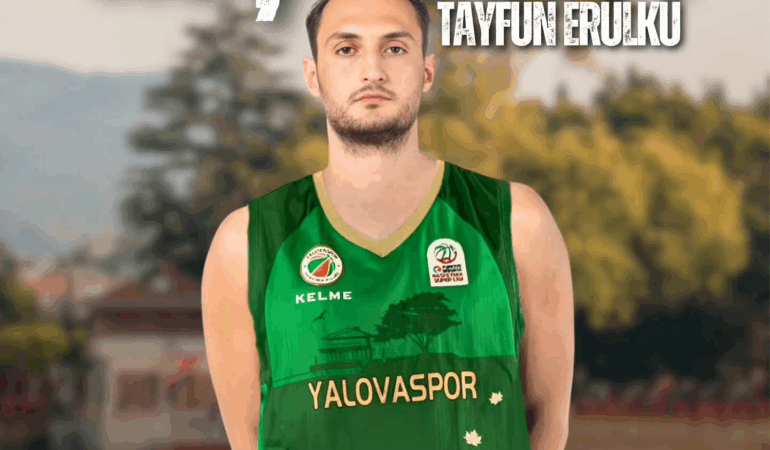 Semt77 Yalovaspor, Tecrübeli Guard Tayfun Erülkü'yü Kadrosuna Kattı