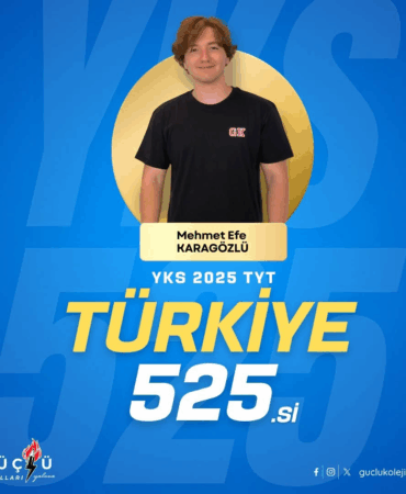 YKS 2025’te Büyük Başarı: Mehmet Efe Karagözlü Türkiye 525.si Oldu