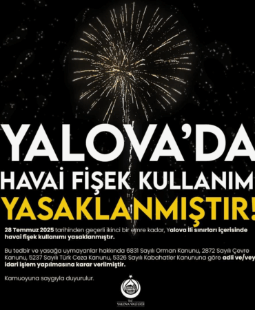 Yalova’da Havai Fişek Kullanımı Yasaklandı
