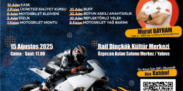 YALOVA'DA MOTOSİKLET TUTKUNLARI GÜVENLİ SÜRÜŞ İÇİN BULUŞUYOR