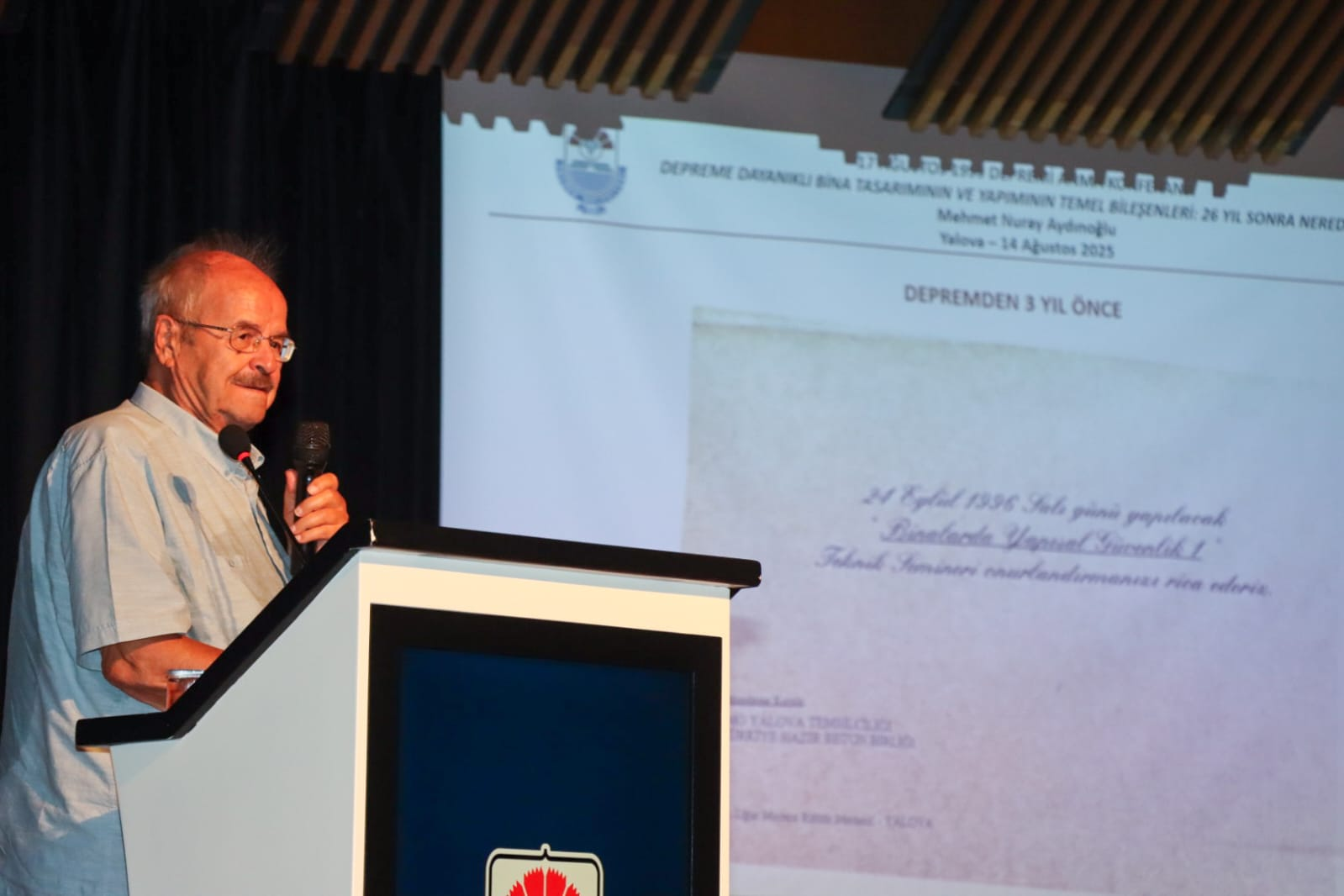 17 AĞUSTOS’UN 26. YILDÖNÜMÜ NEDENİYLE KONFERANS DÜZENLENDİ