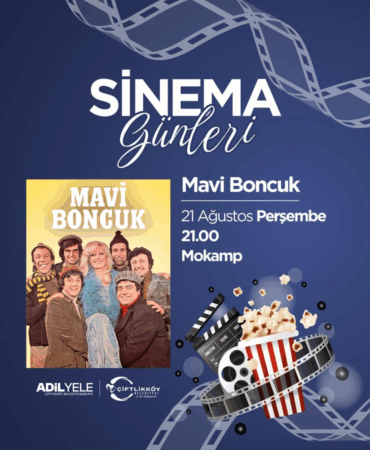 ÇİFTLİKKÖY SİNEMA KEYFİ İLE RENKLENECEK