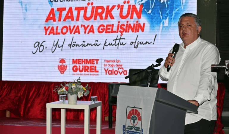 ATATÜRK’ÜN YALOVA’YA GELİŞİNİN 96. YIL DÖNÜMÜ, MİRASI OLAN YÜRÜYEN KÖŞK’TE KUTLANDI