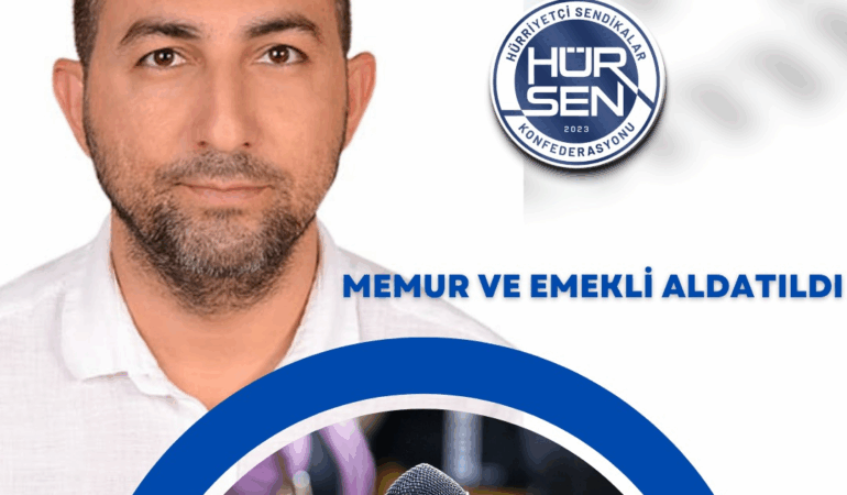 HÜR-SEN’DEN HAKEM KURULU KARARINA TEPKİ: “MEMUR VE EMEKLİ ALDATILDI”