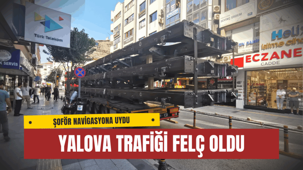 Navigasyona Uydu Yalova Trafiğini Felç Etti