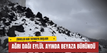 Ağrı Dağı Eylül Ayında Beyaza Büründü