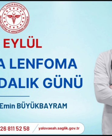 15 EYLÜL DÜNYA LENFOMA FARKINDALIK GÜNÜ: UZM. DR. MEHMET EMİN BÜYÜKBAYRAM’DAN KRİTİK UYARILAR