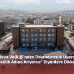 Yalova Valiliği’nden Dolandırıcılık Uyarısı: “Valilik Adına Arıyoruz” Diyenlere Dikkat! 66 Yalova Valiliği’nden Dolandırıcılık Uyarısı: “Valilik Adına Arıyoruz” Diyenlere Dikkat!