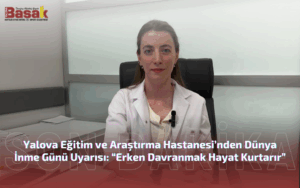 Yalova Eğitim ve Araştırma Hastanesi’nden Dünya İnme Günü Uyarısı: “Erken Davranmak Hayat Kurtarır”