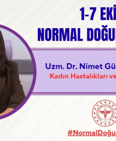 Dr. Nimet Günce Babacan: “Normal Doğum, Anne ve Bebek İçin En Doğal ve Sağlıklı Seçenektir”