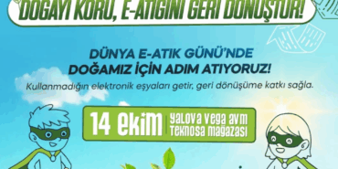 YALOVA BELEDİYESİ VE TEKNOSA’DAN ÇEVRE DOSTU İŞ BİRLİĞİ