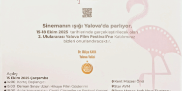 SİNEMANIN IŞIĞI YALOVA’DA PARLIYOR! 2. ULUSLARARASI YALOVA FİLM FESTİVALİ BAŞLIYOR