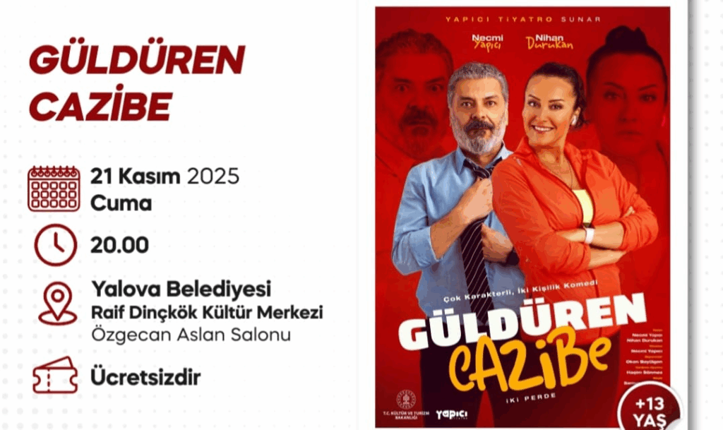 GÜLDÜREN CAZİBE’ YALOVA’DA SAHNE ALACAK