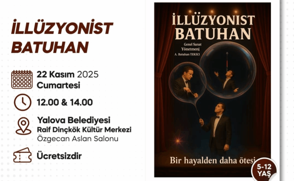 YALOVA BELEDİYESİ'NDEN ÇOCUKLARA SİHİRLİ HAFTA SONU GÖSTERİSİ