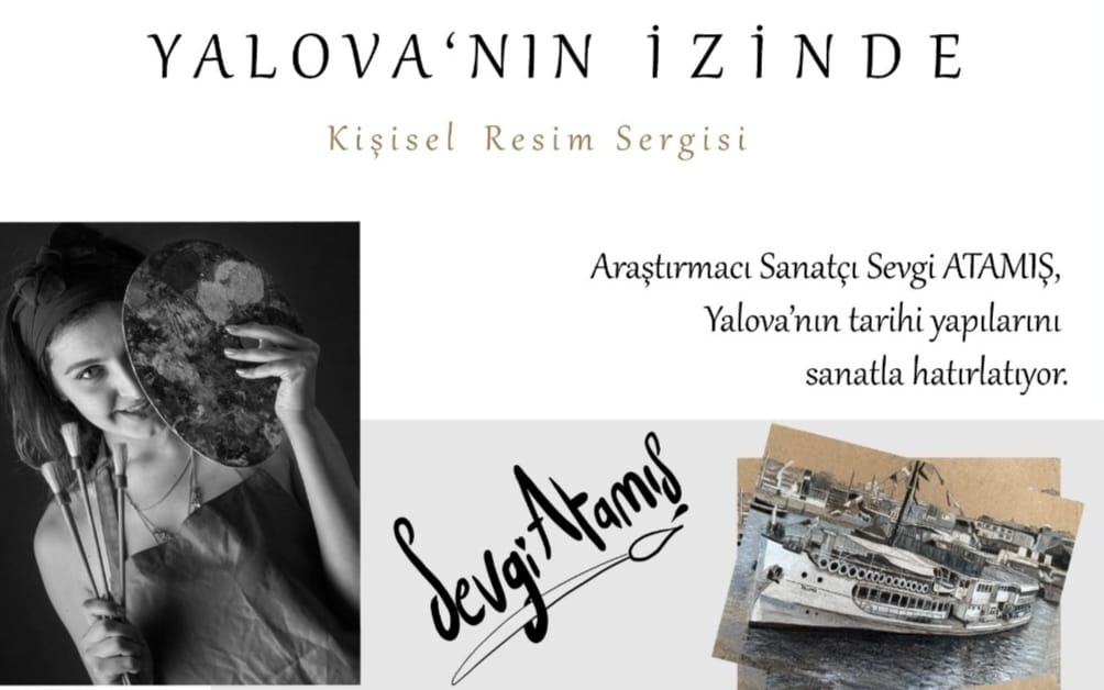 “Yalova’nın İzinde” Sergisi 2. Kez Açılıyor!