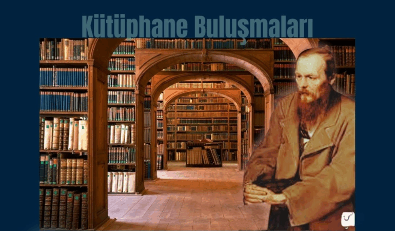 Kütüphane Buluşmaları Başlıyor!