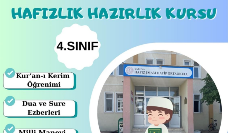 YALOVA HAFIZ İMAM HATİP ORTAOKULU’NDA 4. SINIF HAFIZLIK HAZIRLIK KURSU BAŞLIYOR