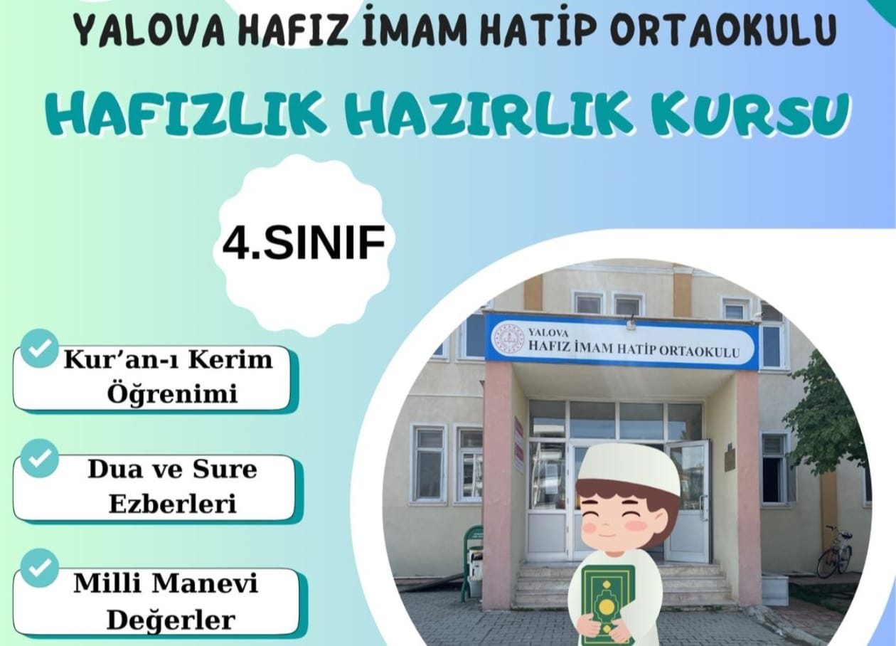 YALOVA HAFIZ İMAM HATİP ORTAOKULU’NDA 4. SINIF HAFIZLIK HAZIRLIK KURSU BAŞLIYOR
