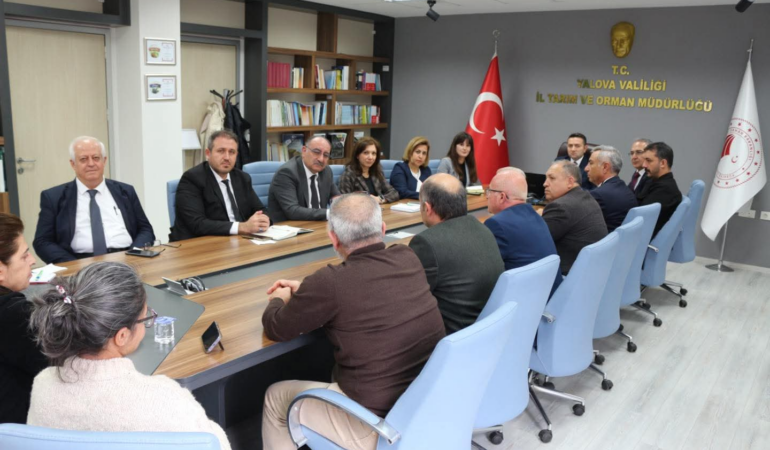 YALOVA TARIM VE ORMAN İL MÜDÜRLÜĞÜNDE 2025 DEĞERLENDİRMESİ VE 2026 PLANLAMASI MASAYA YATIRILDI