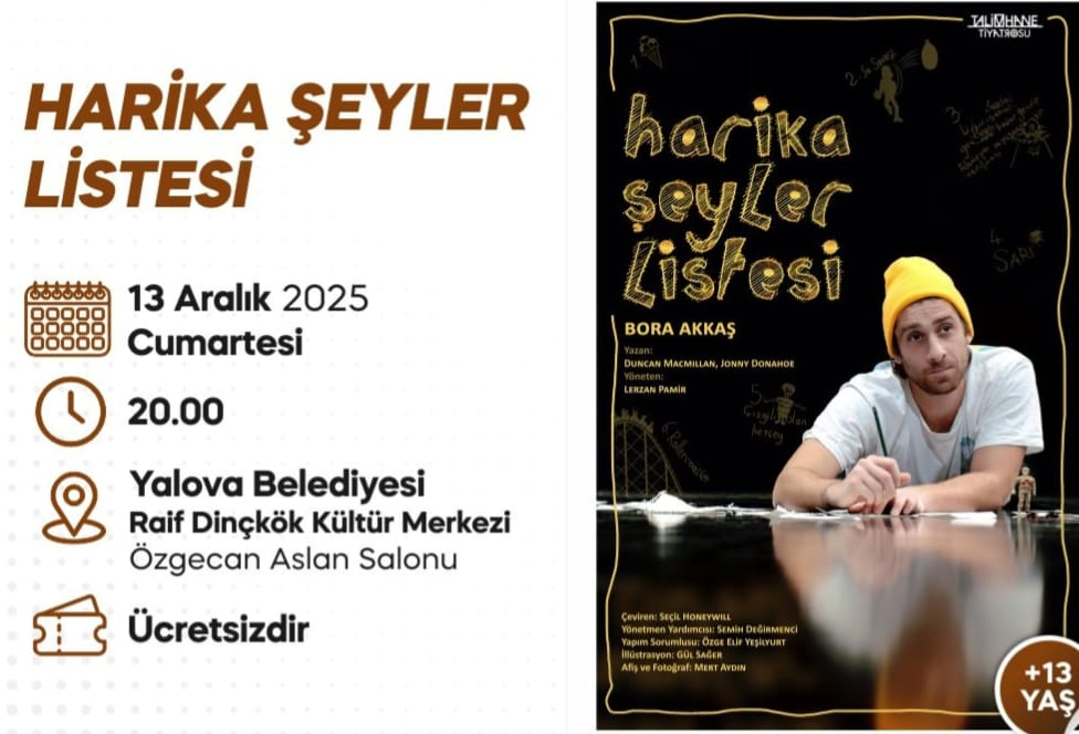 HARİKA ŞEYLER LİSTESİ YALOVALILARLA BULUŞACAK