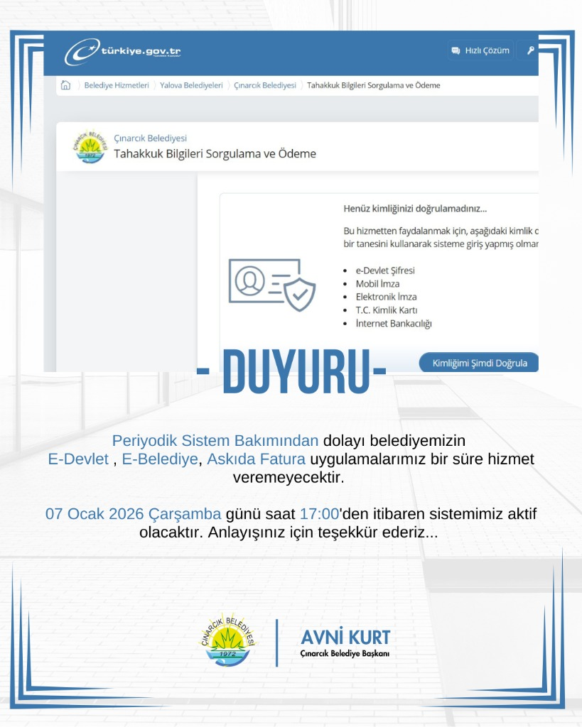 Çınarcık Belediyesi’nden Dijital Hizmetler İçin Sistem Bakım Duyurusu