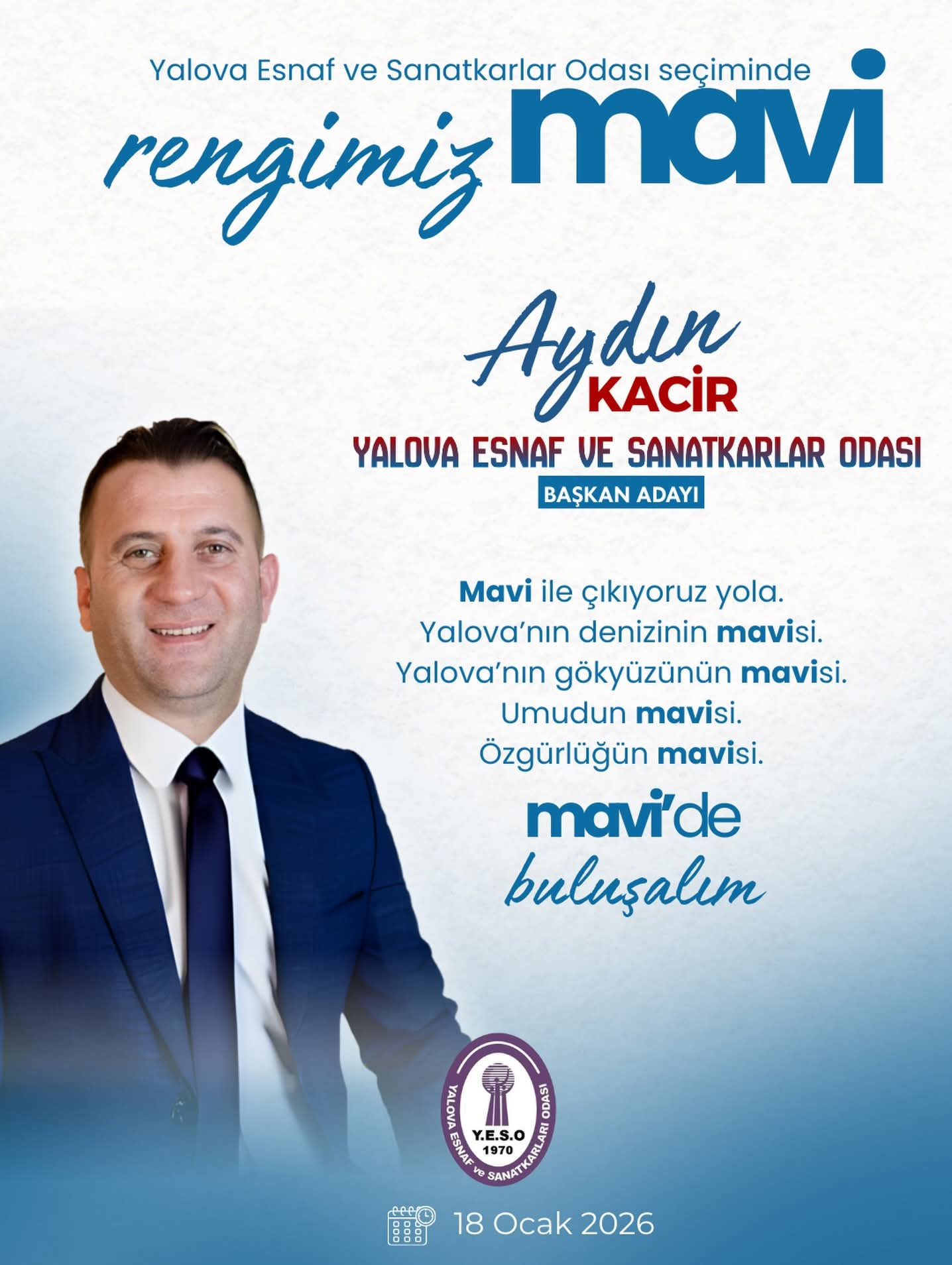 Yalova Esnaf ve Sanatkârlar Odası Seçimlerinde “Mavi Liste” Mesajı: Aydın Kacir’den Birlik ve Umut Vurgusu