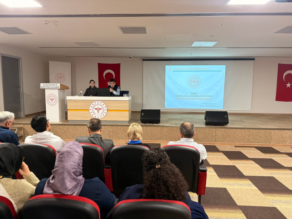 Yalova Eğitim ve Araştırma Hastanesi’nde Yöneticilere Kapsamlı İş Sağlığı ve Güvenliği Eğitimi